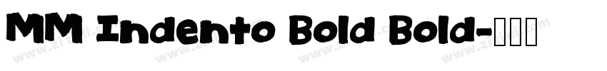 MM Indento Bold Bold字体转换